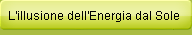 L\'illusione dell\'Energia dal Sole
