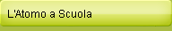 L\'Atomo a Scuola